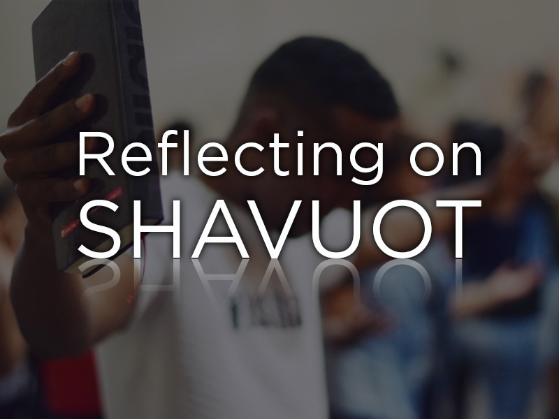Reflecting on Shavuot