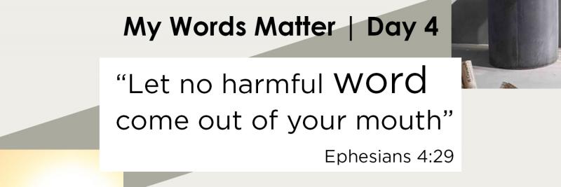 My Words Matter | Day 4