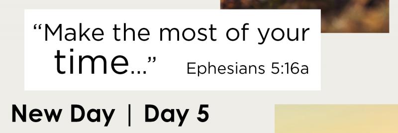 New Day | Day 5
