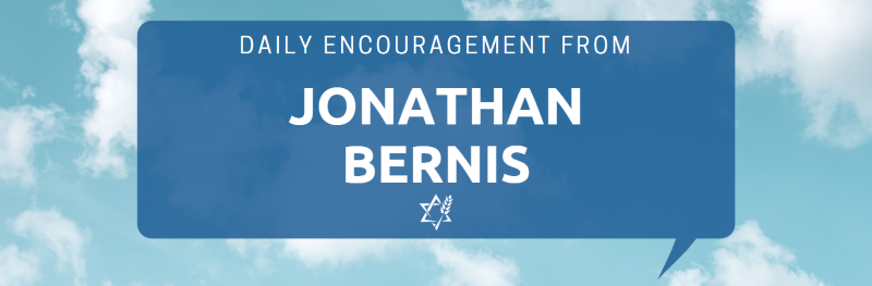 Daily Encouragement from Jonathan Bernis